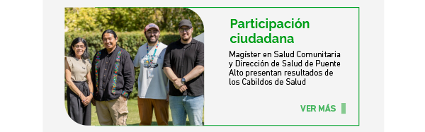 Participación ciudadana. Magíster en Salud Comunitaria y Dirección de Salud de Puente Alto presentan resultados de los Cabildos de Salud