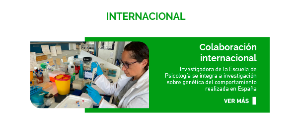 INTERNACIONAL | Colaboración internacional . Investigadora de la Escuela de Psicología se integra a investigación sobre genética del comportamiento realizada en España  
