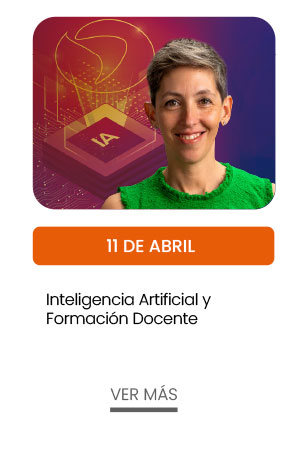 11 de abril. Inteligencia Artificial y Formación Docent