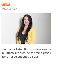 MEGA | Stephanie Astudillo, coordinadora de la Clínica Jurídica, se refiere a casos de venta de cupones de gas