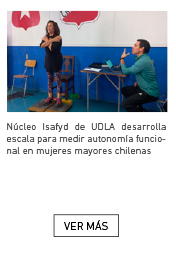 Núcleo Isafyd de UDLA desarrolla escala para medir autonomía funcional en mujeres mayores chilenas