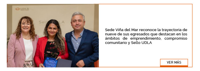 Sede Viña del Mar reconoce la trayectoria de nueve de sus egresados que destacan en los ámbitos de emprendimiento, compromiso comunitario y Sello UDLA