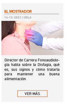 Director de Carrera Fonoaudiología habla sobre la Disfagia, qué es, sus signos y cómo tratarla para mantener una buena alimentación