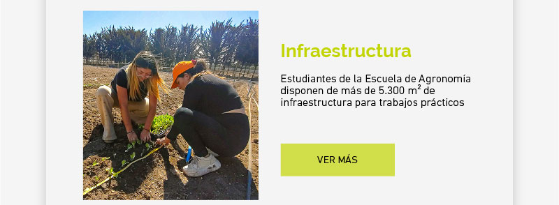 Estudiantes de la Escuela de Agronomía de UDLA disponen de más de 5.300 m² de infraestructura para trabajos prácticos