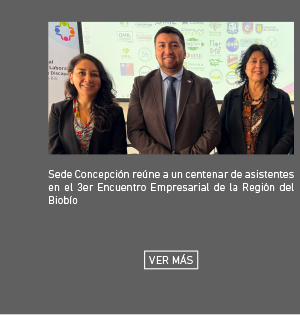 Sede Concepción reúne a un centenar de asistentes en el 3er Encuentro Empresarial de la Región del Biobío 