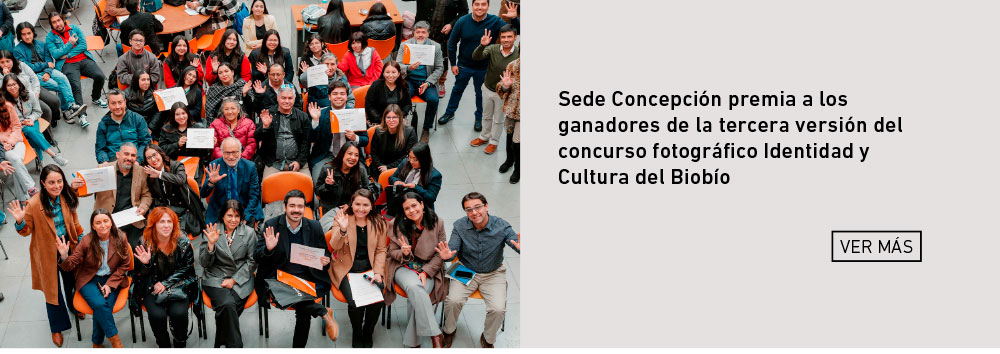 Sede Concepción premia a los ganadores de la tercera versión del concurso fotográfico Identidad y Cultura del Biobío