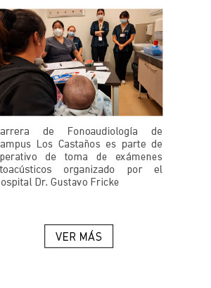 Carrera de Fonoaudiología de Campus Los Castaños es parte de operativo de toma de exámenes otoacústicos organizado por el Hospital Dr. Gustavo Fricke