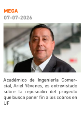 Mega | Académico de Ingeniería Comercial, Ariel Yévenes, es entrevistado sobre la reposición del proyecto que busca poner fin a los cobros en UF