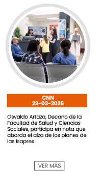 Osvaldo Artaza, Decano de la Facultad de Salud y Ciencias Sociales, participa en nota que aborda el alza de los planes de las Isapres durante los próximos meses | CNN 