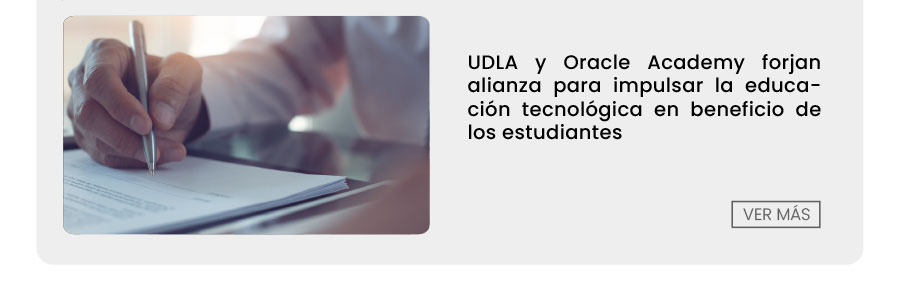 UDLA y Oracle Academy forjan alianza para impulsar la educación tecnológica en beneficio de los estudiantes
