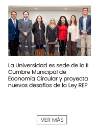 La Universidad es sede de la II Cumbre Municipal de Economía Circular y proyecta nuevos desafíos de la Ley REP  
