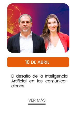 18 de abril. El desafío de la Inteligencia Artificial en las comunicaciones