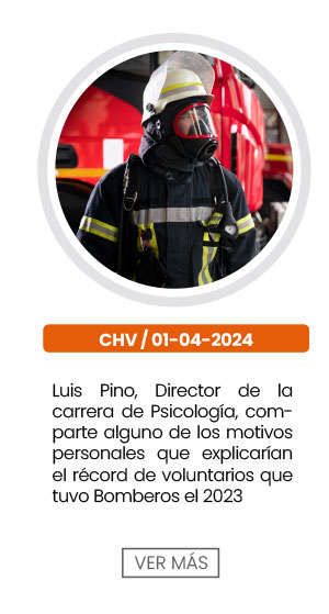 Luis Pino, Director de la Carrera de Psicología, comparte algunos motivos personales que explicarían el récord de voluntarios que tuvo Bomberos el 2023