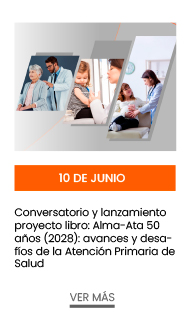 10 de junio. Conversatorio y lanzamiento proyecto libro: Alma-Ata 50 años (2028): avances y desafíos de la Atención Primaria de Salud