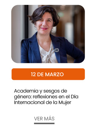 12 de marzo: Academia y sesgos de género: Reflexiones en el Día Internacional de la Mujer