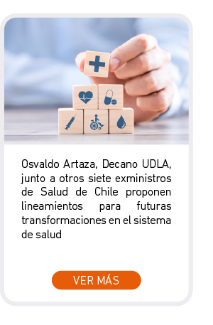 Osvaldo Artaza, Decano UDLA, junto a otros siete exministros de Salud de Chile proponen lineamientos para futuras transformaciones en el sistema de salud