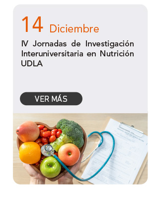 IV Jornadas de Investigación Interuniversitaria en Nutrición UDLA