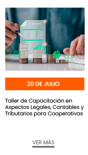 20 de julio. Taller de Capacitación en Aspectos Legales, Contables y Tributarios para Cooperativas  