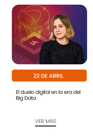 22 de abril. El duelo digital en la era del Big Data