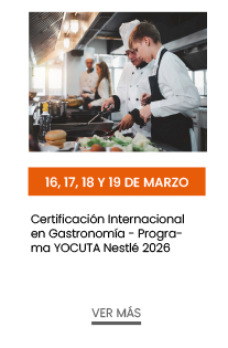 Certificación Internacional en Gastronomía - Programa YOCUTA Nestlé 2026 