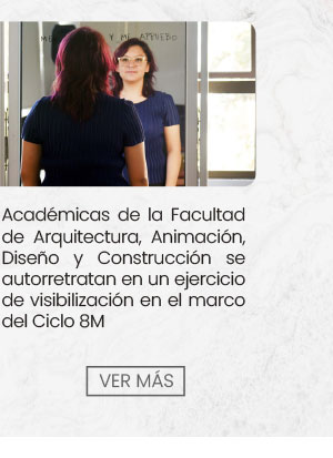 Académicas de la Facultad de Arquitectura, Animación, Diseño y Construcción de UDLA se autorretratan en un ejercicio de visibilización en el marco del Ciclo 8M