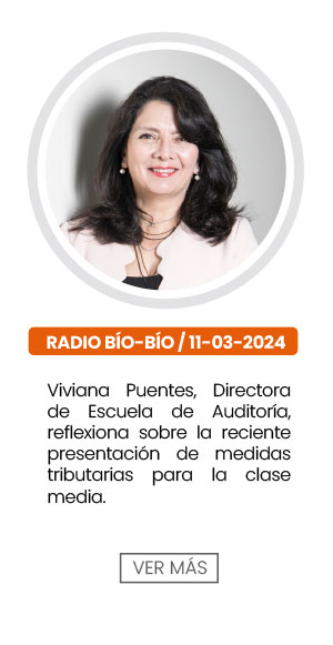 Viviana Puentes, Directora de la Escuela de Auditoría, reflexiona sobre la reciente presentación de medidas tributarias para la clase media.