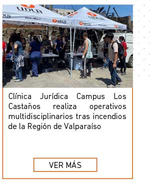 Clínica Jurídica Campus Los Castaños realiza operativos multidisciplinarios tras incendios de la Región de Valparaíso