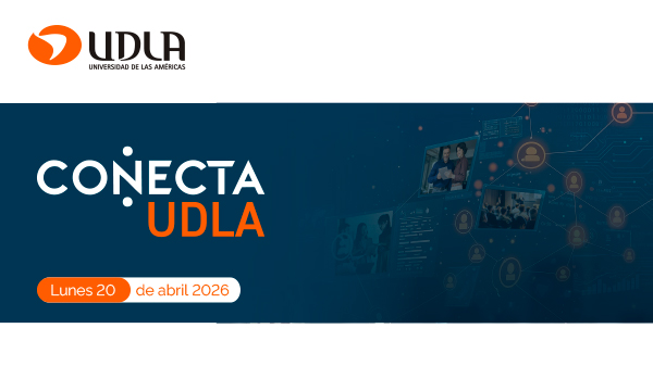 Conecta UDLA | Lunes 20 de abril 2026