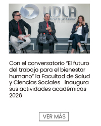 Con el conversatorio “El futuro del trabajo para el bienestar humano” la Facultad de Salud y Ciencias Sociales inaugura sus actividades académicas 2026 