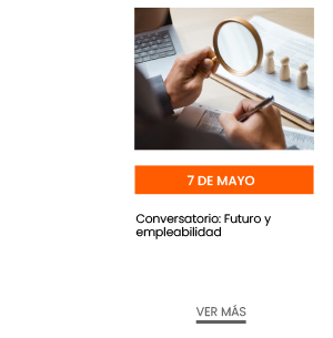 7 de mayo. Conversatorio: Futuro y empleabilidad 