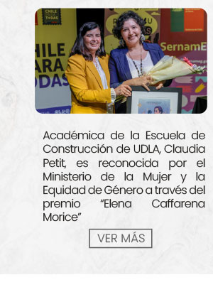 Académica de la Escuela de Construcción de UDLA, Claudia Petit, es reconocida por el Ministerio de la Mujer y la Equidad de Género a través del premio “Elena Caffarena Morice”