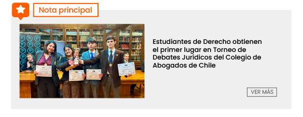 Estudiantes de Derecho UDLA obtienen el primer lugar en Torneo de Debates Jurídicos del Colegio de Abogados de Chile  