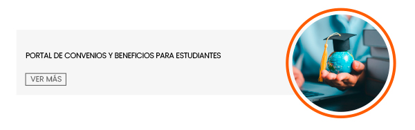 Convenio y beneficios para estudiantes