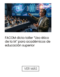 FACOM dicta taller Uso ético de la IA para académicos de educación superior