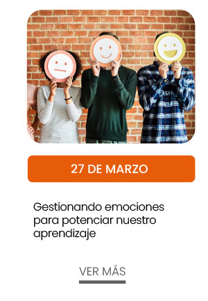 27 de marzo. Gestionando emociones para potenciar nuestro aprendizaje