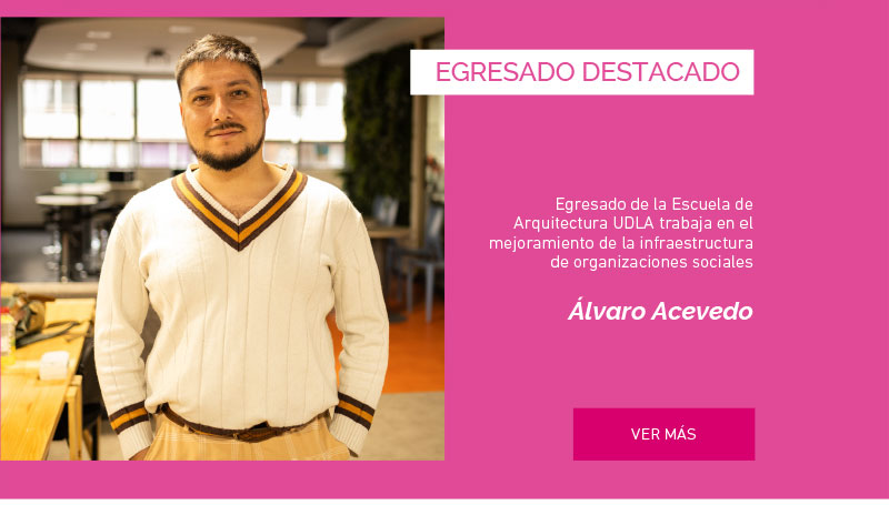 Egresado de la Escuela de Arquitectura UDLA trabaja en el mejoramiento de la infraestructura de organizaciones sociale