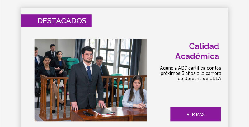 Agencia ADC certifica por los próximos 5 años a la carrera de Derecho de UDLA