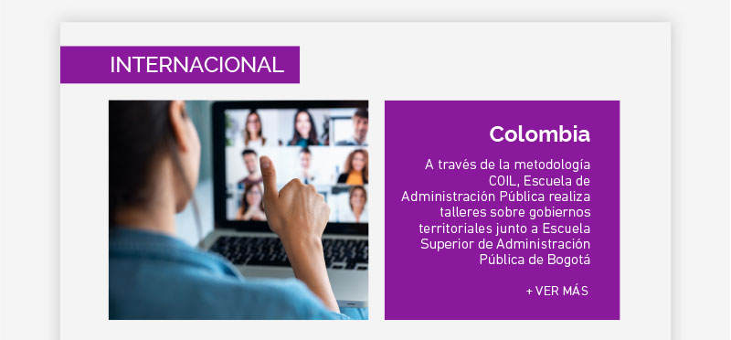 A través de la metodología COIL, Escuela de Administración Pública realiza talleres sobre gobiernos territoriales junto a Escuela Superior de Administración Pública de Bogotá