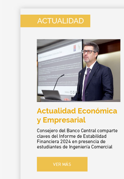 Consejero del Banco Central comparte claves del Informe de Estabilidad Financiera 2024 en presencia de estudiantes de Ingeniería Comercial
