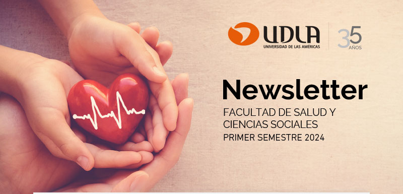 Newsletter Facultad de Salud y Ciencias Sociales - Primer Semestre 2024