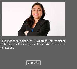 Investigadora de UDLA expone en I Congreso Internacional sobre educación comprometida y crítica realizado en España
