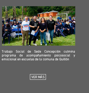 Trabajo Social de Sede Concepción culmina programa de acompañamiento psicosocial y emocional en escuelas de la comuna de Quillón