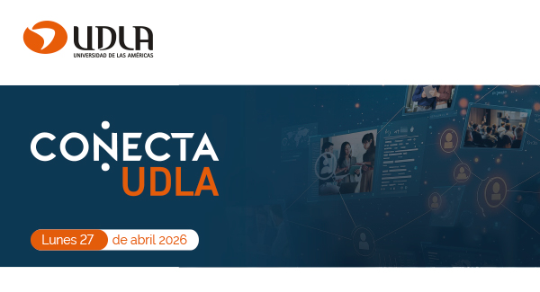 Conecta UDLA | Lunes 27 de abril 2026