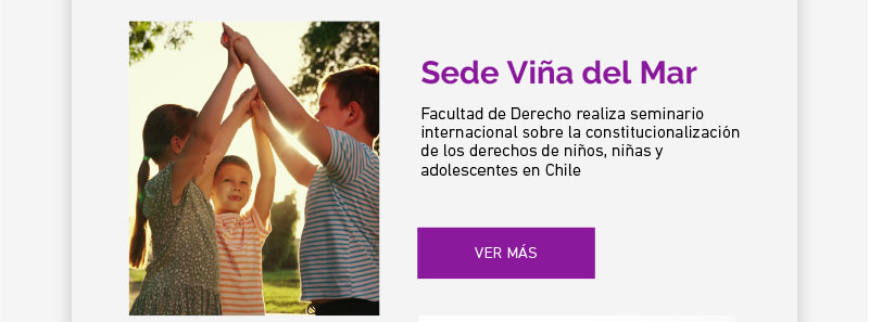 Facultad de Derecho realiza seminario internacional sobre la constitucionalización de los derechos de niños, niñas y adolescentes en Chile