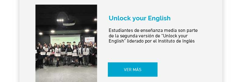 Estudiantes de enseñanza media son parte de la segunda versión de “Unlock your English” liderado por el Instituto de Inglés de UDLA