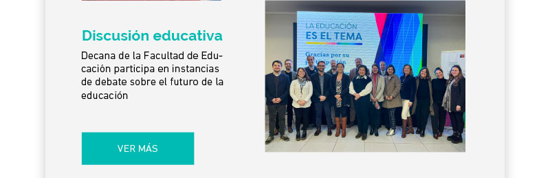 Decana de la Facultad de Educación participa en instancias de debate sobre el futuro de la educación