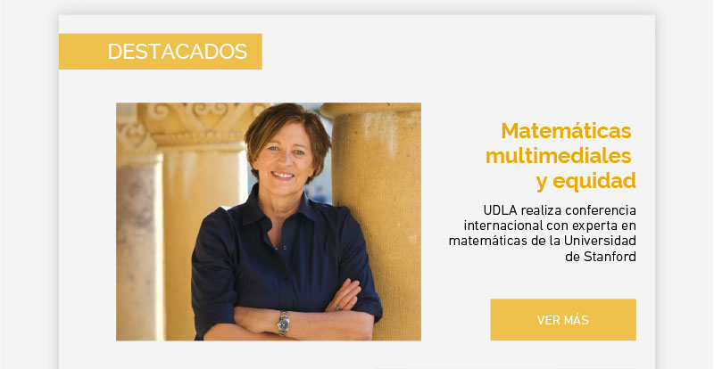 UDLA realiza conferencia internacional con experta en matemáticas de la Universidad de Stanford
