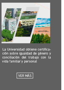 La Universidad obtiene certificación sobre igualdad de género y conciliación del trabajo con la vida familiar y personal