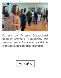 Carrera de Terapia Ocupacional impulsa proyecto “Simulación con sentido” para fortalecer participación social de personas mayores