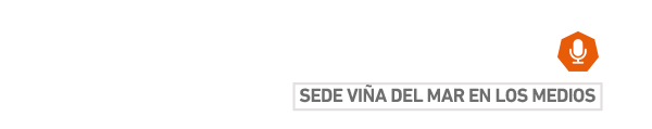 Sede Viña del Mar en los medios